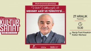 Vehbi Vakkasoğlu Bugün Kahramanmaraş’ta!