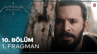 Alparslan Büyük Selçuklu 10.Bölüm Kesintisiz Full HD İzle (TRT 1 Canlı Yayın izle)