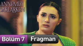 Annemizi Saklarken 7.Bölüm Kesintisiz FULL HD İzle (STAR TV Canlı Yayın İzle)