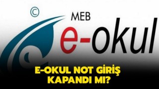 E Okul Ne Zaman Kapanacak? E okul Kapandımı? E Okul Not Girişi Kapanıyor mu?