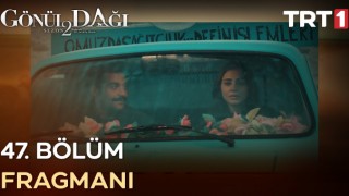 Gönül Dağı 47.Bölüm Kesintisiz FULL HD İzle