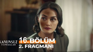 Kanunsuz Topraklar 16. bölüm ile Finale ayrılıyor.