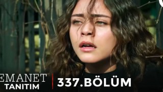 Emanet 337.Bölüm Kesintisiz Full HD İzle