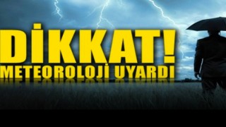 Meteoroloji Uyardı! Perşembe Gününe Kadar Sürecek