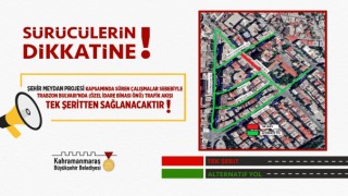 Trabzon Caddesi’nde Ulaşım Kontrollü Sağlanacak