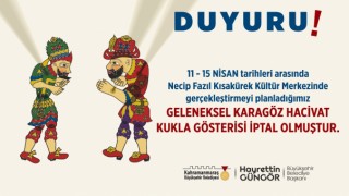 Geleneksel Karagöz – Hacivat Oyunu İptal Edildi
