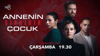 Annenin Sırrıdır Çocuk 10.Bölüm İzle
