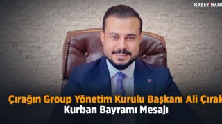 Ali Çırak’tan Bayramı Mesajı