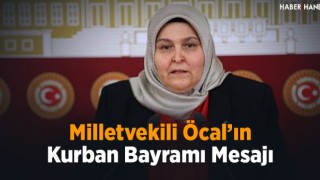 Milletvekili Öçal’ın Kurban Bayramı Mesajı