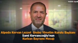 Sami Kervancıoğlu’nun Kurban Bayramı Mesajı