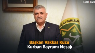 Vakkas Kuzu Kurban Bayramı Mesajı