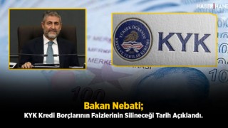 Bakan NEBATİ; KYK Kredi Borçlarının Faizlerinin Silineceği Tarih Açıklandı.