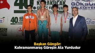 Başkan Güngör: Kahramanmaraş Güreşin Ata Yurdudur