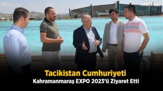 Tacikistan Cumhuriyeti Kahramanmaraş EXPO 2023’ü Ziyaret Etti
