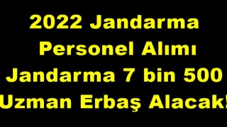 2022 Jandarma Personel Alımı