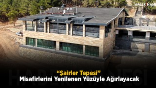“Şairler Tepesi” Misafirlerini Yenilenen Yüzüyle Ağırlayacak