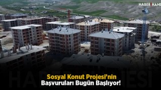 Sosyal Konut Projesinin Başvuruları Bugün Başlıyor!