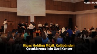 Kipaş Holding Müzik Kulübünden Çocuklarımız İçin Özel Konser