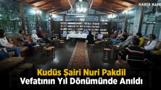 Kudüs Şairi Nuri Pakdil Vefatının Yıl Dönümünde Anıldı
