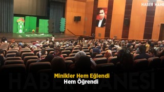 Minikler Hem Eğlendi Hem Öğrendi