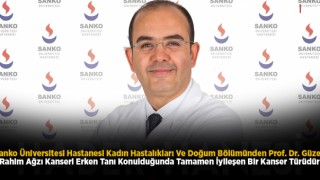 Sanko Üniversitesi Hastanesi Kadın Hastalıkları Ve Doğum Bölümünden Prof. Dr. Güzel: “Rahim Ağzı Kanseri Erken Tanı Konulduğunda Tamamen İyileşen Bir Kanser Türüdür”