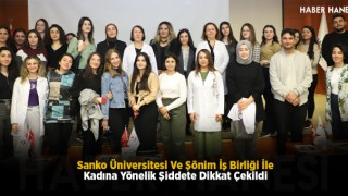 Sanko Üniversitesi Ve Şönim İş Birliği İle Kadına Yönelik Şiddete Dikkat Çekildi