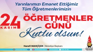Başkan Mahçiçek’ten 24 Kasım Öğretmenler Günü mesajı