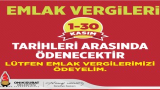 Onikişubat Belediyesi’nden önemli Emlak Vergisi ödemesi hatırlatması
