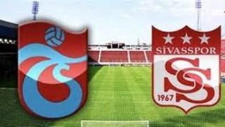 Süper Lig Maçı: Trabzonspor vs Sivasspor (CANLI İZLE)!