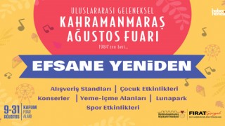 Kahramanmaraş'ta 20 Yıllık Gelenek Yeniden Canlanıyor: Ağustos Fuarı