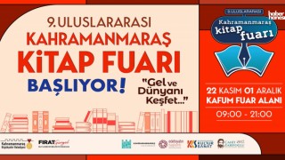 Anadolu’nun En Büyük Kitap Fuarı Kahramanmaraş'ta Kapılarını Açıyor!