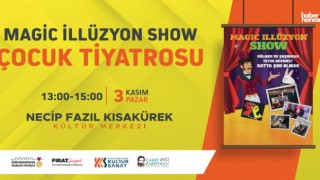 Kahramanmaraş'ta Çocuklar İçin Sihirli İllüzyon Gösterisi Sahneye Çıkıyor