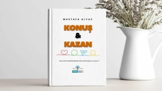 Mustafa Alyaz’ın Yeni Kitabı 'Konuş ve Kazan' Okurlarıyla Buluştu
