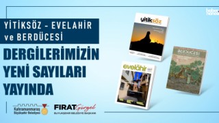 Kahramanmaraş Büyükşehirden Kültür Atağı: Üç Yeni Dergi Yayını!