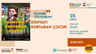 Sahne Maraş’tan Çocuklara Tiyatro Şöleni: "Dünyayı Kurtaran Çocuk" Sahne Alıyor!
