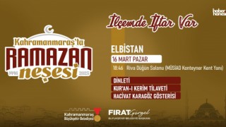 Kahramanmaraş’ta Ramazan Coşkusu: Elbistan’da İftar Programı Düzenlenecek!