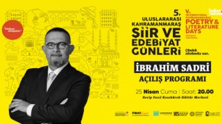 Kahramanmaraş'ta Edebiyat Rüzgarı Esecek: Açılışa İbrahim Sadri Damgası
