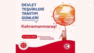 Devlet Teşvikleri Tanıtım Günleri Kahramanmaraş’ta Başlıyor!