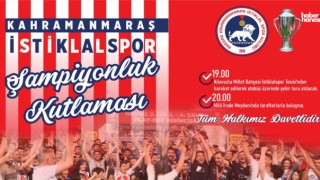 Kahramanmaraş, Şampiyonluğunu Kutluyor: İstiklalspor Taraftarla Buluşuyor