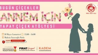 Kahramanmaraş’ta Anneler Günü’ne Özel Çiçek Atölyesi