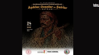 Kahramanmaraş’ta Karacaoğlan Âşıklar Bayramı 24 Ağustos’ta Başlıyor
