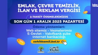 Şehitkamil Belediyesi’nden Vergi Ödemeleri Hatırlatması: Son Gün 1 Aralık