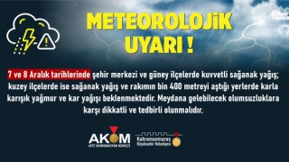 Kahramanmaraş’a 7-8 Aralık Uyarısı: Güneyde Sağanak, Kuzeyde Kar Bekleniyor