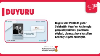 Yazar Selahattin Yusuf Söyleşisi, Olumsuz Hava Koşulları Nedeniyle İptal Edildi