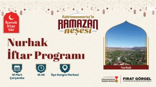 Kahramanmaraş Büyükşehir, Ramazan’ın Manevi Atmosferini Nurhak’ta Yaşatacak