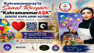 Kahramanmaraş’ta Sanat Rüzgârı: "KahramanmarAŞK" Sergisi Kapılarını Açıyor