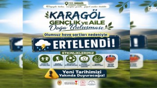 Karagöl’deki “Gençlik ve Aile” Buluşması İleri Bir Tarihe Ertelendi!