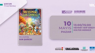 “Mevsimin Son Şarkısı” Minik İzleyiciler İçin Sahne Alacak