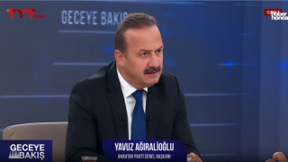 Yavuz Ağıralioğlu: “Hiçbir İttifakın İçinde Olmayacağız, Doğrudan Milletle Yürüyeceğiz”
