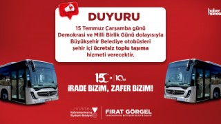 15 Temmuz’da Büyükşehir’den Ücretsiz Toplu Taşıma Hizmeti